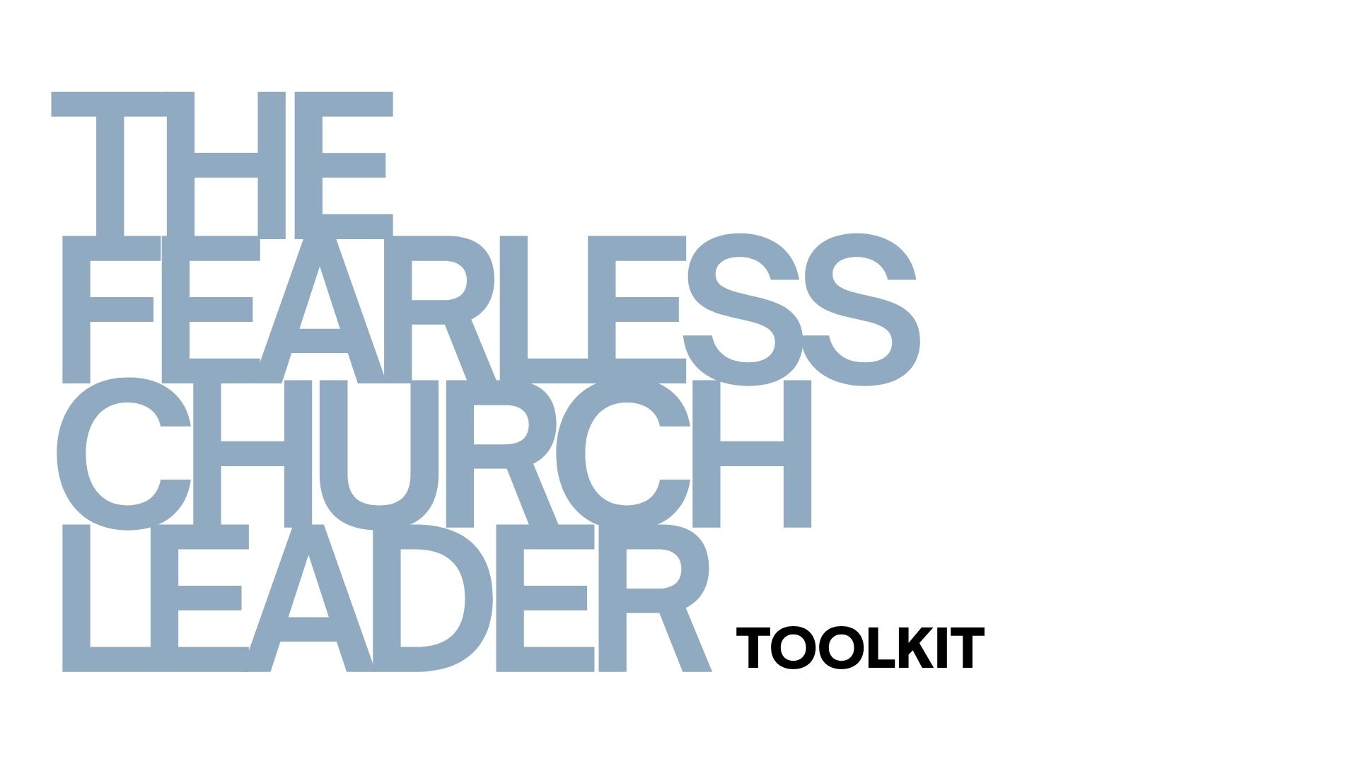 Fearless Church Leader Toolkit